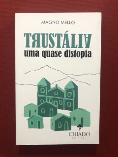 Livro - Trustália - Uma Quase Distopia - Seminovo