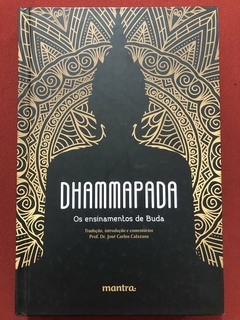 Livro - Os Ensinamentos De Buda - Dhammapada - Ed. Mantra - Seminovo