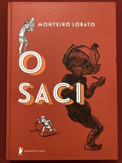 Livro - O Saci - Monteiro Lobato - Editora Biblioteca Azul - Seminovo