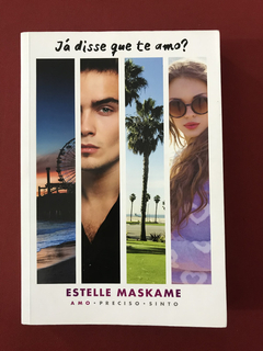 Livro - Já Disse Que Te Amo? - Estelle Maskame - Seminovo