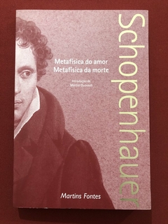 Livro - Metafísica Do Amor, Metafísica Da Morte - Schopenhauer - Seminovo