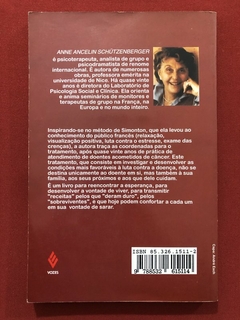 Livro - Querer Sarar: O Caminho Da Cura - Anne Ancelin Schutzenberger - Vozes - comprar online