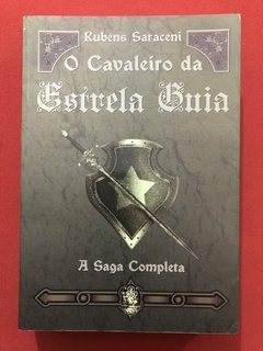 Livro - O Cavaleiro Da Estrela Guia - Rubens Saraceni - Madras - Seminovo