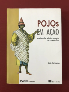 Livro - POJOs Em Ação - Chris Richardson - Seminovo