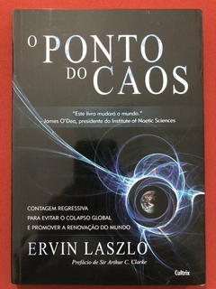 Livro - O Ponto Do Caos - Ervin Laszlo - Editora Cultrix - Seminovo