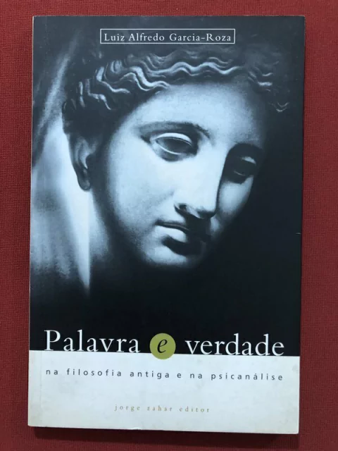 Livro - Palavra E Verdade - Luiz Alfredo Garcia-Roza - Jorge Zahar
