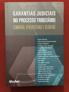 Livro - Garantias Judiciais No Processo Tributário - Blucher - Seminovo