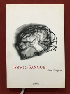 Livro - Todo O Sangue - Fábio Campana - Travessa Dos Editores - Seminovo