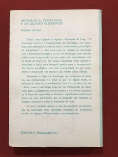 Livro - Astrologia, Psicologia E Os Quatro Elementos - Stephen Arroyo - Pensamento - comprar online