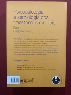 Livro - Psicopatologia E Semiologia Dos Transtornos Mentais - Paulo Dalgarrondo - Editora Artmed - comprar online