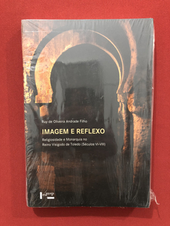 Livro- Imagem E Reflexo- Ruy De Oliveira Andrade Filho- Novo