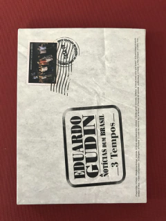 DVD - Eduardo Gudin & Notícias Dum Brasil - 3 Tempos - Semin