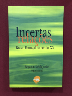 Livro - Incertas Relações - Benjamin Abdala Junior - Semin.