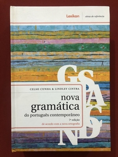 Livro - Nova Gramática DO Português Contemporâneo - Celso Cunha - Lexikon - Seminovo