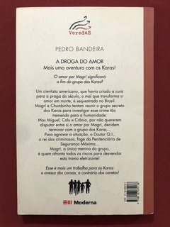 Livro - A Droga Do Amor - Pedro Bandeira - Editora Moderna - comprar online