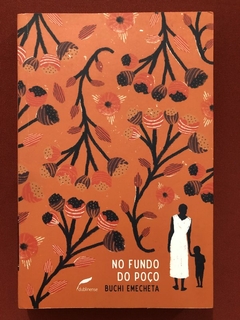 Livro - No Fundo Do Poço - Buchi Emecheta - Ed. Dublinense