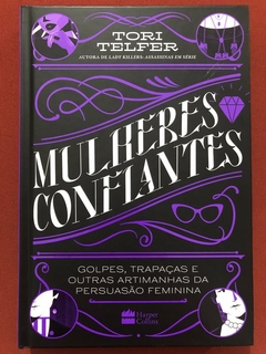 Livro - Mulheres Confiantes - Tori Telfer - Harper Collins - Seminovo