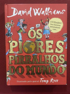 Livro - Os Piores Pirralhos Do Mundo - David Walliams - Editora Intrínseca - Capa Dura