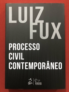 Livro - Processo Civil Contemporâneo - Luiz Fux - Editora Forense - Seminovo