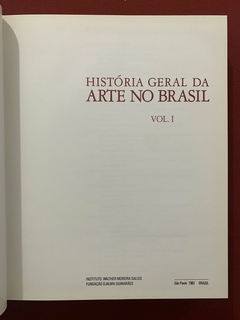 Livro - História Geral Da Arte No Brasil - Volumes I E II - Walter Zanini - Sebo Mosaico - Livros, DVD's, CD's, LP's, Gibis e HQ's