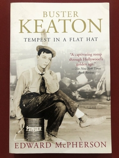 Livro - Buster Keaton: Tempest In A Flat Hat - Edward McPherson - Newmarket Press