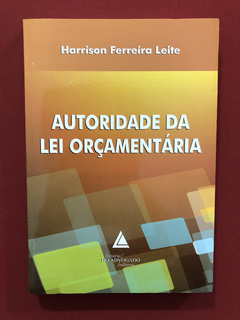 Livro- Autoridade Da Lei Orçamentária- Harrison Leite- Semin
