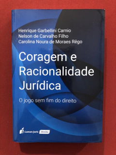 Livro - Coragem E Racionalidade Jurídica- Lúmen Juris- Semin