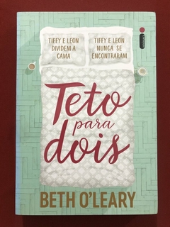 Livro - Teto Para Dois - Beth O'Leary - Intrínseca - Seminovo