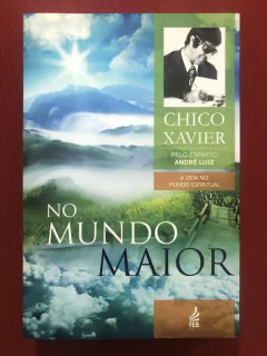 Livro - No Mundo Maior - Chico Xavier - Editora FEB