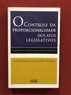 Livro - O Controle Da Proporcionalidade - Del Rey - Seminovo
