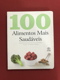 Livro - 100 Alimentos Mais Saudáveis - Ed. DCL - Seminovo