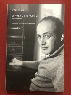 Livro - A Rosa De Ninguém - Paul Celan - Editora 34 - Bilíngue - Seminovo