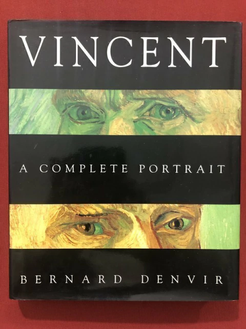 Livro - Vincent: A Complete Portrait - Bernard Denvir - Editora Pavilion - Capa Dura