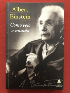 Livro - Como Vejo O Mundo - Albert Einstein - Nova Fronteira - Seminovo