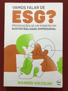 Livro - Vamos Falar De ESG? - Ricardo Voltolini - Editora Voo - Seminovo