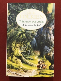 Livro - O Senhor Dos Anéis - A Sociedade Do Anel - J. R. R. Tolkien - Seminovo