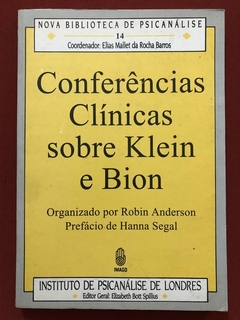 Livro - Conferências Clínicas Sobre Klein E Bion - Robin Anderson - Ed. Imago