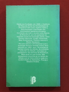 Livro - A Teoria Crítica Ontem E Hoje - Barbara Freitag - Ed. Brasiliense - comprar online