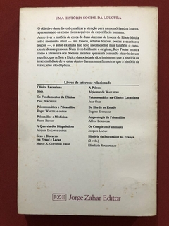 Livro - Uma História Social Da Loucura - Roy Porter - Ed. Jorge Zahar - comprar online