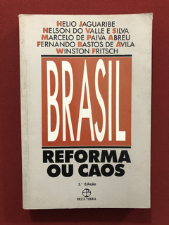 Livro - Brasil - Reforma Ou Caos - Editora Paz E Terra