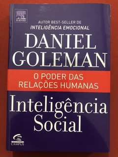 Livro - Inteligência Social - Daniel Goleman - Ed. Campus - Seminovo