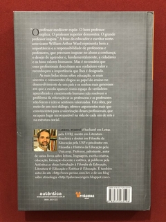 Livro - O Valor Do Professor - Gabriel Perissé - Editora Autêntica - Seminovo - comprar online