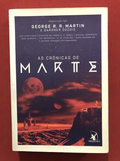 Livro - As Crônicas De Marte - George R. R. Martin - Editora Arqueiro - Seminovo