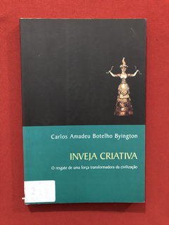 Livro - Inveja Criativa - Carlos Amadeu Botelho Byington