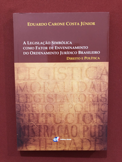 Livro - A Legislação Simbólica Como Fator - Fórum - Seminovo