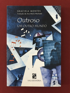 Livro - Outroso - Um Outro Mundo - Graciela Montes- Seminovo