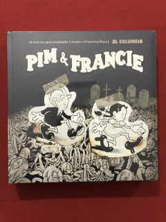 HQ - Pim & Francie - Al Columbia - Capa Dura - Darkside - Novo