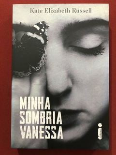 Livro - Minha Sombria Vanessa - Kate Elizabeth Russel - Intrínseca - Seminovo