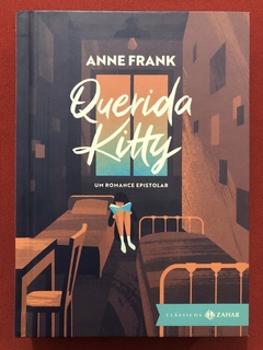 Livro - Querida Kitty - Anne Frank - Editora Zahar - Capa Dura - Seminovo