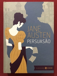 Livro - Persuasão - Jane Austen - Editora Zahar - Capa Dura - Seminovo